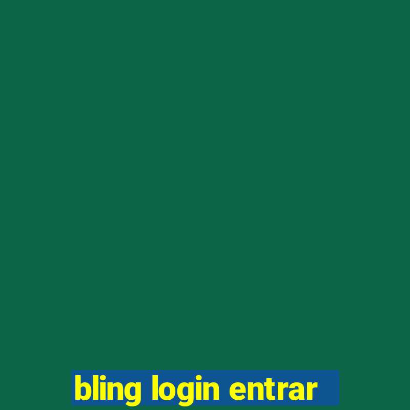 bling login entrar